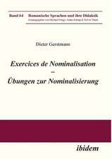 Gerstmann, D: Exercices de nominalisation. Übungen zur Nomin