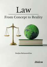 Law: From Concept to Reality