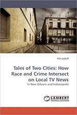 Tales of Two Cities: How Race and Crime Intersect on Local TV News