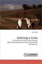 Defining a Crisis