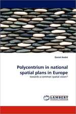 Polycentrism in national spatial plans in Europe