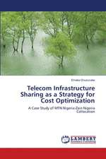 Telecom Infrastructure Sharing as a Strategy for Cost Optimization