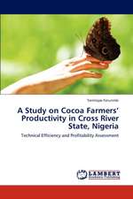 A Study on Cocoa Farmers' Productivity in Cross River State, Nigeria