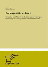 Der Vorgesetzte als Coach