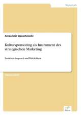 Kultursponsoring als Instrument des strategischen Marketing