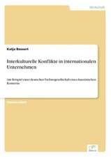 Interkulturelle Konflikte in internationalen Unternehmen