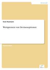 Wertgrenzen von Devisenoptionen