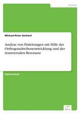 Analyse von Finleitungen mit Hilfe der Orthogonalreihenentwicklung und der transversalen Resonanz