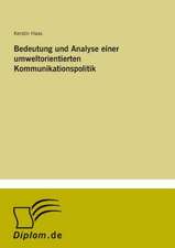 Bedeutung und Analyse einer umweltorientierten Kommunikationspolitik