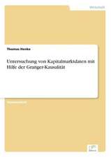 Untersuchung von Kapitalmarktdaten mit Hilfe der Granger-Kausalität