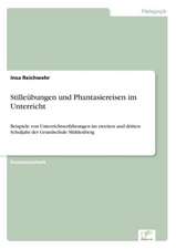 Stilleübungen und Phantasiereisen im Unterricht