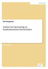 Analyse des Sponsoring an bundesdeutschen Hochschulen