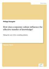 How does corporate culture influence the effective transfer of knowledge?