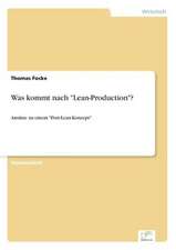 Was kommt nach "Lean-Production"?