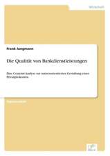 Die Qualität von Bankdienstleistungen