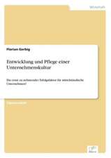 Entwicklung und Pflege einer Unternehmenskultur