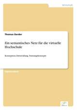 Ein semantisches Netz für die virtuelle Hochschule