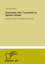 Dreamworks SKG: Traumfabrik im digitalen Zeitalter