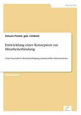 Entwicklung einer Konzeption zur Mitarbeiterbindung