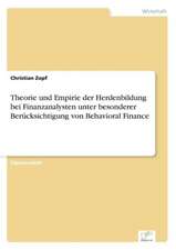 Theorie Und Empirie Der Herdenbildung Bei Finanzanalysten Unter Besonderer Berucksichtigung Von Behavioral Finance