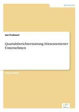 Quartalsberichterstattung Borsennotierter Unternehmen: Messung Des E-Business-Erfolges