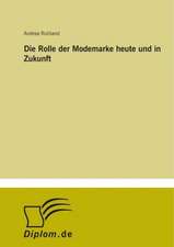 Die Rolle Der Modemarke Heute Und in Zukunft: Messung Des E-Business-Erfolges