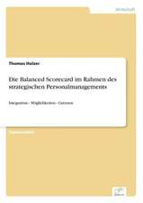 Die Balanced Scorecard Im Rahmen Des Strategischen Personalmanagements: Messung Des E-Business-Erfolges