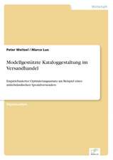 Modellgestutzte Kataloggestaltung Im Versandhandel: Legal & Economical Aspects