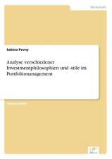 Analyse Verschiedener Investmentphilosophien Und -Stile Im Portfoliomanagement: Legal & Economical Aspects