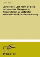 Gewinne Oder Cash Flows ALS Basis Von Monetaren Management-Anreizsystemen ALS Bestandteil Wertorientierter Unternehmensfuhrung: Goodwill and Other Intangible Assets