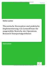 Theoretische Konzeption Und Praktische Implementierung Von Lernsoftware Fur Ausgewahlte Bereiche Des Operations Research: Transportalgorithmen