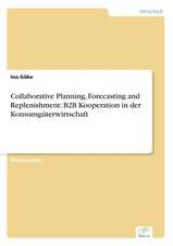 Collaborative Planning, Forecasting and Replenishment