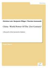 China - World Power of the 21st Century?: Dienstleistungsqualitat - Kundenzufriedenheit - Kundenbindung - Erlebnismarketing