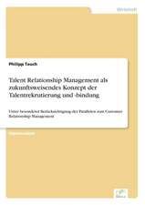 Talent Relationship Management ALS Zukunftsweisendes Konzept Der Talentrekrutierung Und -Bindung: Konflikte Losen Mit Mediation