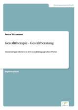 Gestalttherapie - Gestaltberatung