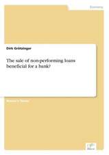 The Sale of Non-Performing Loans Beneficial for a Bank?: Methoden Und Ergebnisse