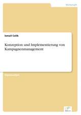 Konzeption Und Implementierung Von Kampagnenmanagement