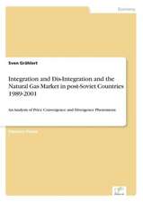 Integration and Dis-Integration and the Natural Gas Market in Post-Soviet Countries 1989-2001: Bewertung Zweier Europaischer Baukonzerne