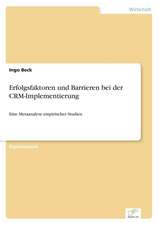 Erfolgsfaktoren und Barrieren bei der CRM-Implementierung