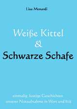 Weiße Kittel & Schwarze Schafe