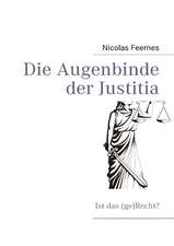 Die Augenbinde der Justitia