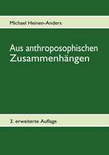 Aus anthroposophischen Zusammenhängen