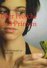 Über Frösche und Prinzen