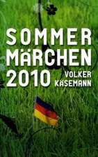 Sommermärchen 2010