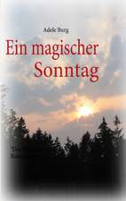 Ein magischer Sonntag