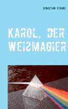 Karol, der Weißmagier