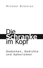 Die Schranke im Kopf