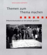 Themen zum Thema machen