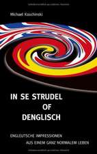 In se Strudel of Denglisch