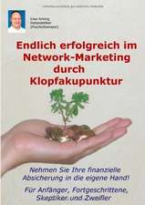 Endlich erfolgreich im Network-Marketing durch Klopfakupunktur